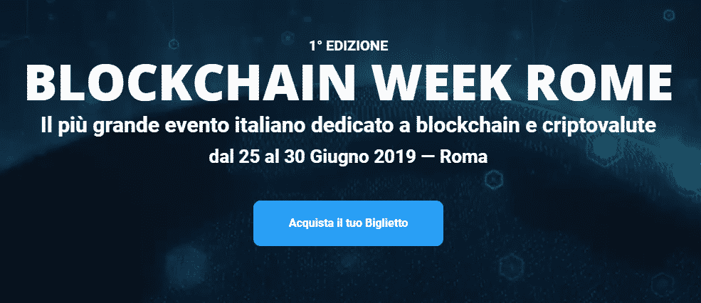 Nasce  Blockchain Week Rome dal 25 al 30 Giugno - blockchain